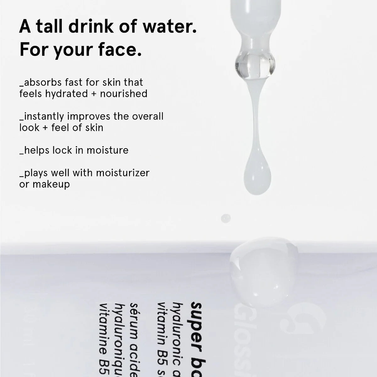 Glossier Super Bounce Hyaluronic Acid + Vitamin B5 Hydrating Face Serum